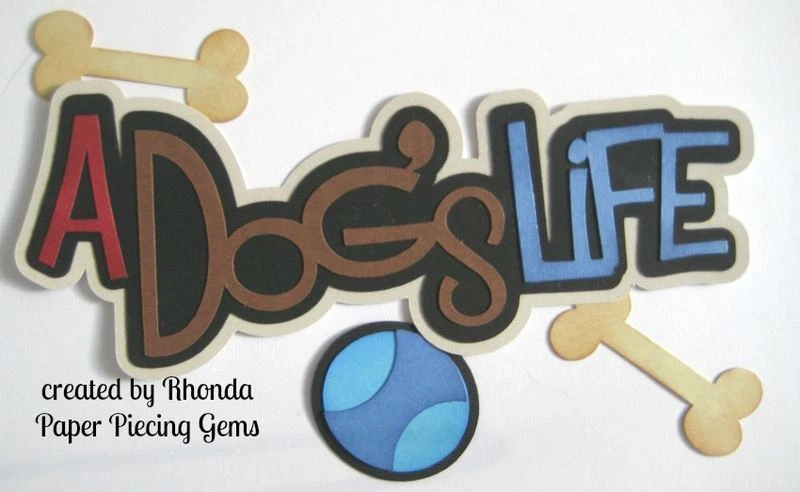DOG'S LIFE PET BOY título de piezas de papel prefabricado álbum de recortes páginas troqueladas por Rhonda Foto 1 de 1