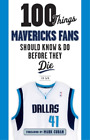 Tim Cato 100 Things Mavericks Fans Should Know & Do Befo (Paperback) (US IMPORT)