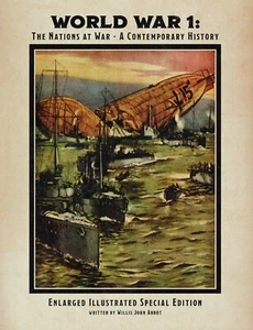 World War 1: The Nations at War - A Contemporary History: Special Edition *NEW* - Picture 1 of 9