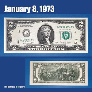 January 8, 1973 Birthday Anniversary $2 Two Dollar Bill Serial Number 01081973 - Picture 1 of 2