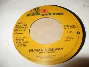 NEIL YOUNG Human Highway / Vier starke Winde 45 REPRISE 1978 SEHR GUTER ZUSTAND ++ / NM Spiel - Bild 1 von 2