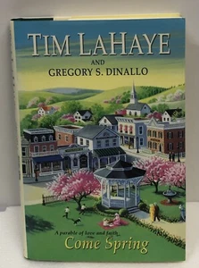Come Spring : A Parable of Love and Faith by Gregory S. Dinallo and Tim... - Picture 1 of 1