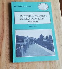 LAMPETER, ABERAYRON & NEW QUAY LIGHT RAILWAY; M.Price 1995 AS NEW. CARDIGAN BAY