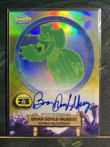 2025 TOPPS CHROME SPONGEBOB FLYING DUTCHMAN SOLO AUTO- BRIAN DOYLE-MURRAY - Picture 1 of 2