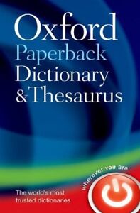 Oxford Paperback Dictionary & Thesaurus-Oxford Dictionaries