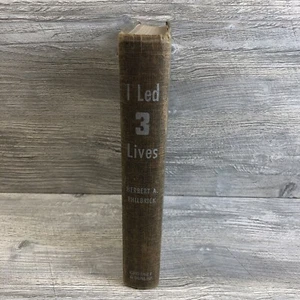 I LED 3 LIVES BY HERBERT A. PHILBRICK. HC. PUBLISHED 1952 by Grosset & Dunlap - Picture 1 of 12