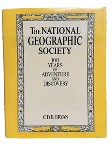 Vtg 1987 The National Geographic Society: 100 YEARS OF ADVENTURE & DISCOVERY H/C - Imagen 1 de 11