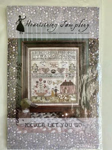 HEARTSTRING SAMPLERY Never Let You Go Sampler Style Cross Stitch Pattern - Picture 1 of 2