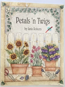 VTG Painting Patterns Petals 'n Twigs Flowers Gardening SGP Primitive Decor - Picture 1 of 8