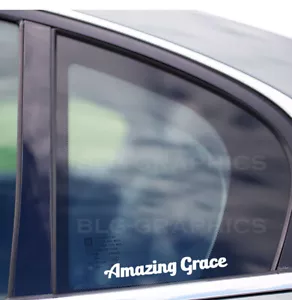 Amazing Grace sticker decal bumper window christ savior christian verse - Picture 1 of 3