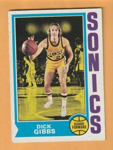 Dick Gibbs Seattle Supersonics 1974-75 Topps #106 Ames Iowa UTEP Miners 5K