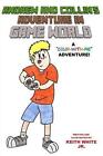 Andrew and Collin's Adventure in Game World: A Color-With-Me Adventure by Keith 