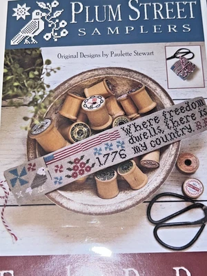 NEW Freedom Pin Roll Plum Street Samplers Pattern Chart c2022 Paulette Stewart - Image 1 of 2