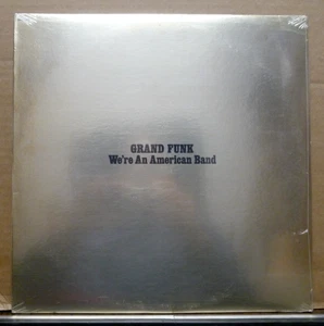 GRAND FUNK - We're An American Band - CAPITOL 1973 LP SEALED with Hype Sticker - Bild 1 von 3