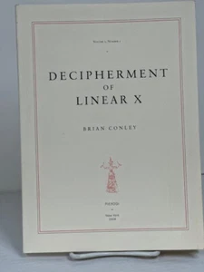 JOURNAL DECIPHERMENT OF LINEAR X VOLUME 1 NO. 1 EDITOR BRIAN CONLEY (2004, SC) - Bild 1 von 12