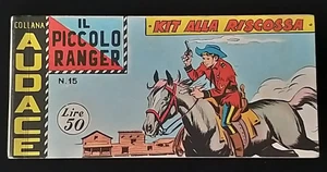 **IL PICCOLO RANGER N. 15 PRIMA (I) SERIE**  ED. AUDACE, 1959 !!! - Foto 1 di 6