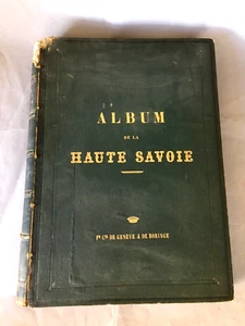 TERRY / WEY LA HAUTE SAVOIE RECITS DE VOYAGE D'HISTOIRE. 50 LITHOGRAPHIES-1866 - Imagen 1 de 12