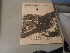 Erinnerungen an einen Western Maryland Eisenbahnwartungsmann Softcover von Webb - Bild 1 von 1