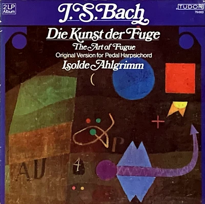 Bach The Art of Fugue ISOLDE AHLGRIMM Pedal Harpsichord Orig Tudor 2 LP 75003 NM - Image 1 of 4