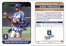 Mark Threlkeld Signed 2012 Grandstand Burlington Royals #31 Card Auto AU