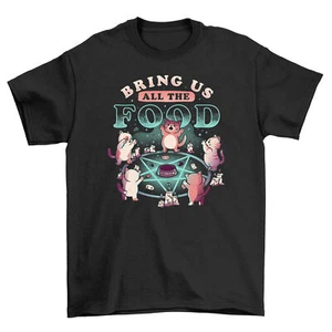 Bring Us All Food T-Shirt - Hungry Humor Alert! Lustiges T-Shirt, Unisex Bedruckt De - Bild 1 von 46