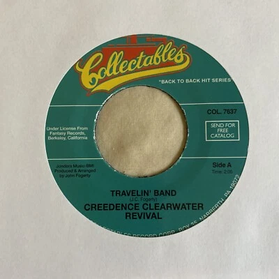 Creedence Clearwater Revival 45 Travelin' Band/Who'll Stop the Rain NEW reissue - Image 1 of 3