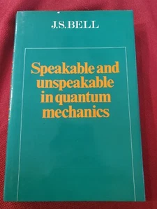 Speakable and Unspeakable in Quantum Mechanics; J.S. Bell; 1st Ed Hardcover, DJ - Picture 1 of 4