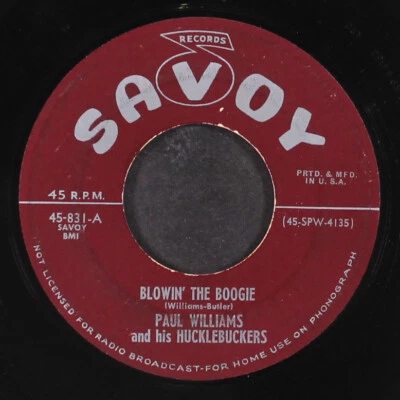 PAUL WILLIAMS: blowin' the boogie / it's all over baby SAVOY 7" Single 45 RPM - Image 1 of 2