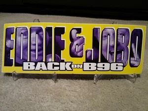 FM. B96 1997 CHICAGO RADIO STATION NEW ORIG. BUMPER STICKER EDDIE & JOBO CRISP - Picture 1 of 4