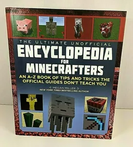 Die ultimative inoffizielle ENCYCLOPEDIA für MINECRAFTERS von Megan Miller HC - Bild 1 von 4