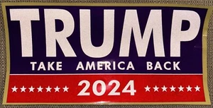 Trump 2024 Take America Back Reflective Bumper Sticker - Picture 1 of 5