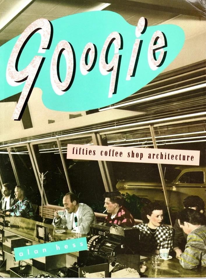 Googie: Fifties Coffee Shop Architecture Foto 1 de 1