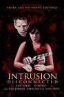 Intrusion: Disconnected (DVD) Katie Stewart Lee Haycraft Tiffany Shepis