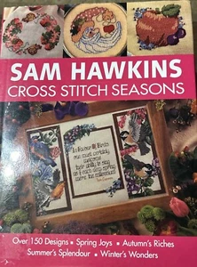 Sam Hawkins Cross Stitch Seasons by Sam Hawkins (2001, Hardcover) see photos for - Bild 1 von 7