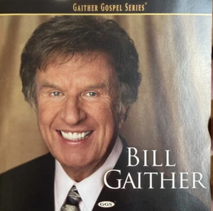 Bill Gaither von Bill Gaiter (CD, 2005, Gaither Gospel Serie) Neuwertig - Bild 1 von 2