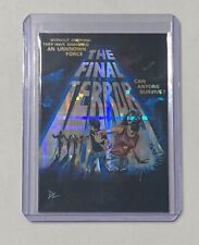 The Final Terror Limited Edition Artist Signed Horror Classic Refractor Card 1/1