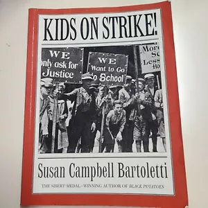 Kids on Strike! Susan Campbell Bartoletti - Picture 1 of 2