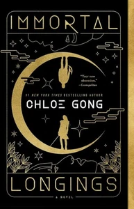 Immortal Longings by Chloe Gong 2024 Fantasy 1st Ed Paperback - Bild 1 von 2