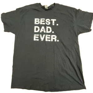 Best DAD Ever Funny T Shirt XL Fathers Day Birthday Daddy Papa Gift Tee T Shirt  - Picture 1 of 9