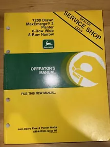 John Deere 7200 Drawn MaxEmerge 6-8 Row Planters Operator's Manual OM-A50304 H6 - Picture 1 of 2