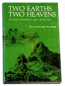 Two Earths, Two Heavens : An Essay Contrasting The Aztecs And The Incas By Burr - Picture 1 of 24