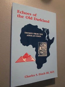 Echoes of the Old Darkland: Themes from the African Eden by Charles Finch - Picture 1 of 1