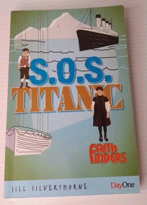 SOS Titanic Faith Finders Thin Book Jill Silverthorne Childrens Bible Biblical  - Image 1 of 4