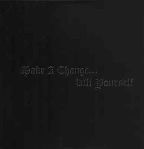 LP Make A Change... Kill Yourself II GREY & BLACK SWIRL VINYL, LTD ED, NUMBERED - Imagen 1 de 1