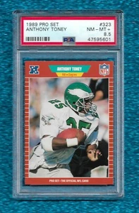 1989 Pro Set #323 Anthony Toney PSA 8,5 casi nuevo + Pop 1 solo 1 águilas más altas - Imagen 1 de 1