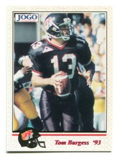 1993 Jogo CFL Tom Burgess Card #13 Ottawa Rough Riders Colgate