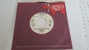 PLAYER - I Just Wanna be With You 1978 MONO PROMO 7" Pop Rock AOR - Imagen 1 de 2