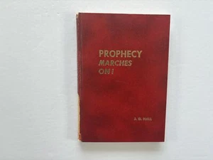 Vintage 60s Religious Study, Prophecy Marches On!, J. G. Hall, Hardcover - Picture 1 of 8