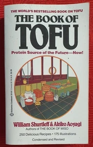 Das Buch des Tofu - William Shurtleff & Akiko Aoyagi Taschenbuch 1979. Ref00123 - Bild 1 von 6