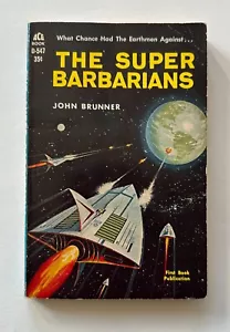 JOHN BRUNNER The Super Barbarians | 1962 Ace Mass Market Paperback - Picture 1 of 8